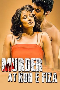 Murder at Koh-e-Fiza (2022) Hindi Full Movie WEBRip 1080p 720p 480p Download