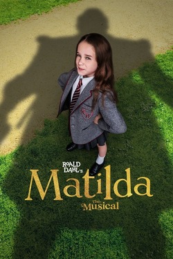 Roald Dahl's Matilda the Musical (2022) Full Movie Dual Audio [Hindi + English] NF WEB-DL ESubs 1080p 720p 480p Download