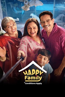 Happy Family - Conditions Apply Season 1 (2023) Hindi Web Series Complete All Episodes WEBRip ESubs 720p 480p Download