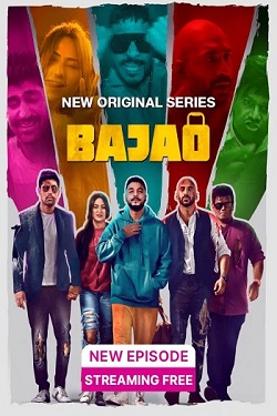 Bajao Season 1 (2023) Hindi Web Series Complete All Episodes WEBRip ESubs 1080p 720p 480p Download