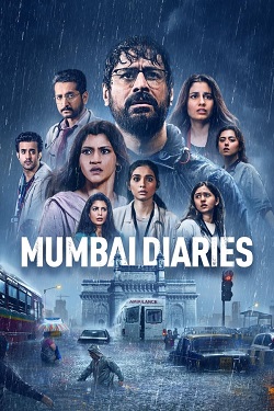 Mumbai Diaries Season 2 (2023) Hindi Web Series Complete All Episodes WEBRip MSubs 1080p 720p 480p Download