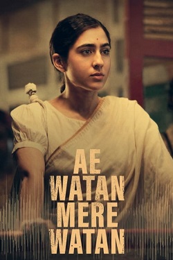 Ae Watan Mere Watan (2024) Hindi Full Movie WEBRip MSubs 1080p 720p 480p Download